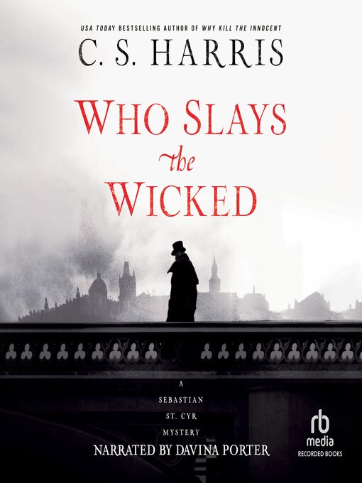 Title details for Who Slays the Wicked by C. S. Harris - Available